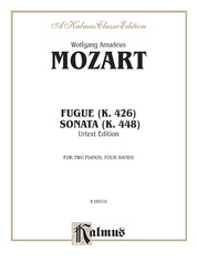 Fugue (K. 426) and Sonata (K. 448)