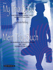 My Trio Book (Mein Trio-Buch) (Suzuki Violin Volumes 1-2 arranged for three violins)