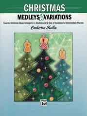 Christmas Medleys and Variations